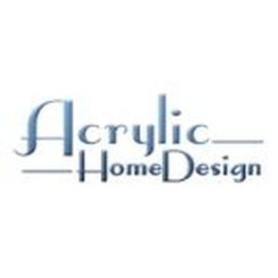 Acrylic Home Design Promo Codes & Coupons