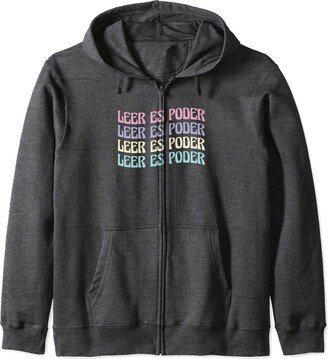 Spanish Teacher Maestras Gifts Spanish Teacher Maestras Bilingue Leer Es Poder Zip Hoodie