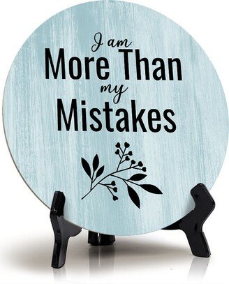 I Am More Than My Mistakes Blue Wood Color Circle Table Sign | 5 X 5