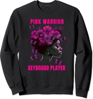 Breast Cancer Awareness Design and Gifts Breast Cancer Awareness Keyboard Player Pink Warrior Sweatshirt