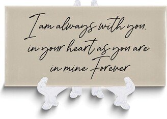 Curata I Am Always with You... Bereavement Poem Ceramic Tile with Stand