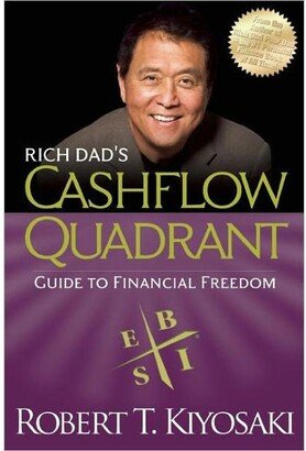Barnes & Noble Rich Dad's Cashflow Quadrant- Guide to Financial Freedom by Robert T. Kiyosaki