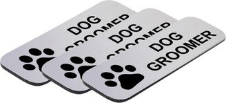 Dog Groomer 1 X 3 Name Tag/Badge, | 3 Pack