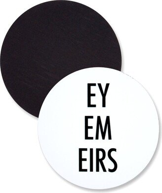 1 Pack - Ey Em Eirs Preferred Gender Pronouns Flexible Magnet 3 Inch Round