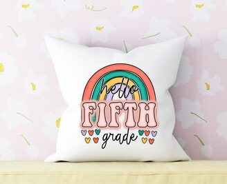 Hello Fifth Grade Pillow, 5Th Pillow Cover, Teacher, Decor, Classroom Teacher Gifts