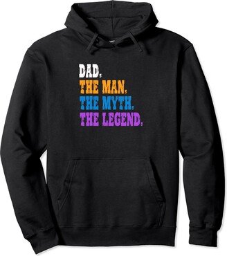 Dad The Man The Myth The Legend Funny Father Pullover Hoodie