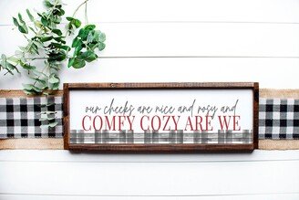 Christmas Wall Decor | Farmhouse Framed Canvas Sign Our Cheeks Are Nice & Rosy Comfy & Cozy We Song Art