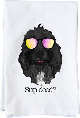 Flour Sack Towel |Sup, Dood? Black| Fun | Gifts Under 10