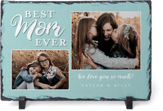 Slate Plaques: Best Mom Ever Slate Plaque, 7.5X11.5, Blue