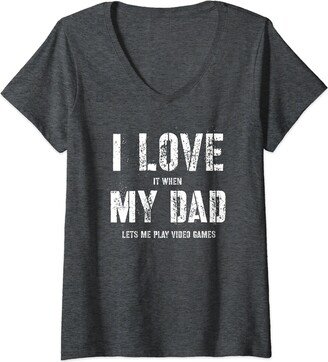 Funny Humorous Saying I Love My Dad V-Neck T-Shirt