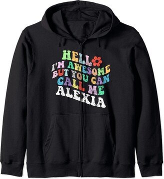 Personalized Name Mother's Day outfit For Women Retro Groovy Hello I'm Awesome But You Can Call Me Alexia Zip Hoodie