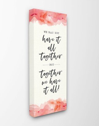 Together We Have It All Peach Coral Watercolor Typography Canvas Wall Art, 10 L x 24 H