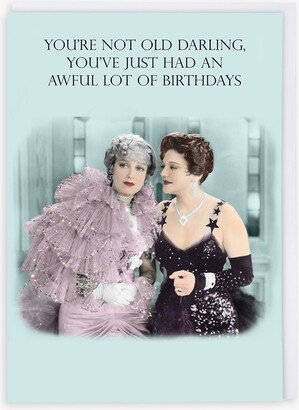 Cath Tate Cards You're Not Old Birthday Card