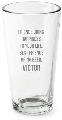 Pint Glasses: Friends Bring Happiness Pint Glass, Etched Pint, Set Of 1, White