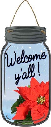 Poinsetta Welcome Yall Novelty Metal Mason Jar Sign