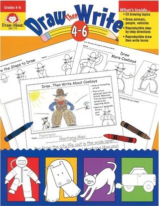 Evan-Moor Educational Publishers Draw...Then Write, Grades 4-6