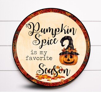 Wreath Sign, Fall Pumpkin Spice Sugar Pepper Designs, Sign For Wreath, Front Door Decor