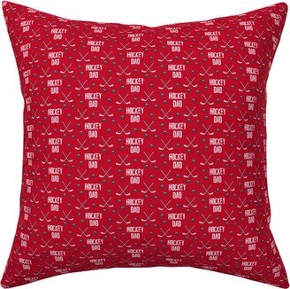 Pillows: Hockey Dad - Red Pillow, Woven, White, 16X16, Double Sided, Red