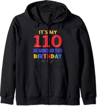 It's My 110th Birthday Cute Family Party 110 Year Old B-Day Zip Hoodie