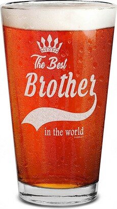 Best Brother in The World Beer Pint Glass