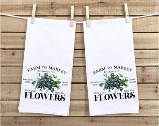 Tea Towels, Set Of 2, Farm To Market, Housewarming Gift, Birthday Spring, Summer, Flowers, Microfiber