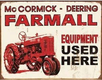 Tin Sign - Farmall - Equip Used Here - 16x12.5