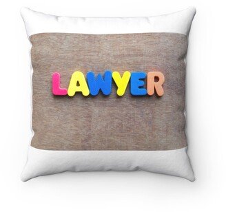 Lawyer Pillow - Throw Custom Cover Gift Idea Room Decor