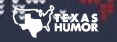 Texas Humor Promo Codes & Coupons