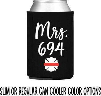 Mrs. Fire Wife Can Cooler Personalized With Badge/Call Number - Firefighter Gift Friend Thin Red Line Slim Skinny