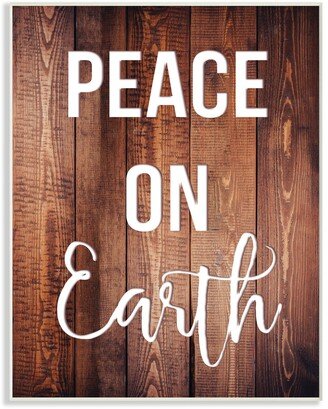 Peace On Earth Distressed Wood Typography Wall Plaque Art, 10 x 15