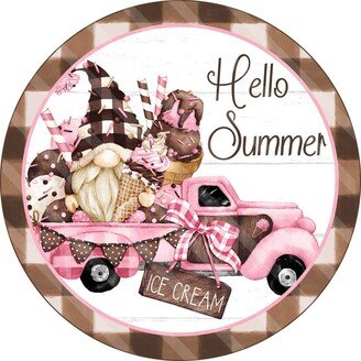 Ice Cream Gnome Sign - Truck Pink & Brown Wreath Summertime -Metal Round