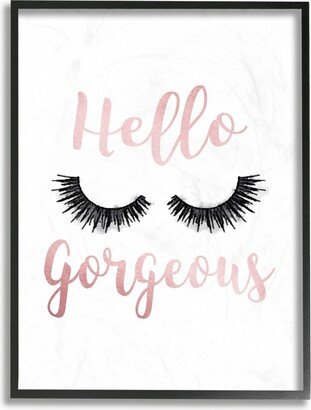 Hello Gorgeous Black Eyelashes Typography Framed Texturized Art, 16 L x 20 H