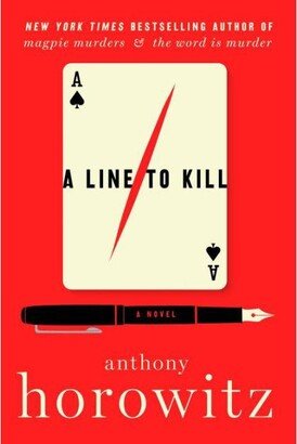 Barnes & Noble A Line To Kill: A Novel by Anthony Horowitz