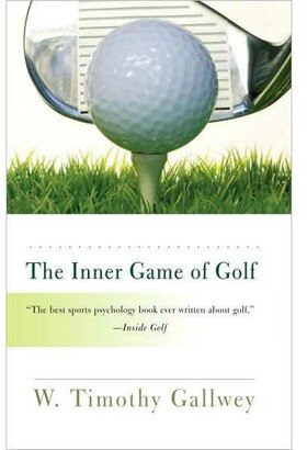 Barnes & Noble Inner Game of Golf by W. Timothy Gallwey