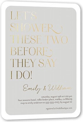 Bridal Shower Invitations: Shower Before I Do Bridal Shower Invitation, Gold Foil, Grey, 5X7, Matte, Personalized Foil Cardstock, Rounded