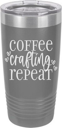 Coffee Crafting Repeat Laser Engraved Travel Mugs, Can Be Personalized, 20 Oz. Polar Camel, Insulated, Stainless Steel, Craft Saying Mug