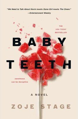 Barnes & Noble Baby Teeth- A Novel by Zoje Stage