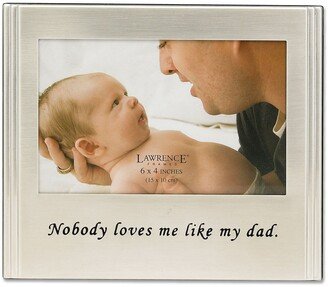 Brushed Metal Dad Picture Frame - Sentiments Collection - 4 x 6
