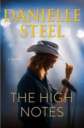 Barnes & Noble The High Notes: A Novel by Danielle Steel