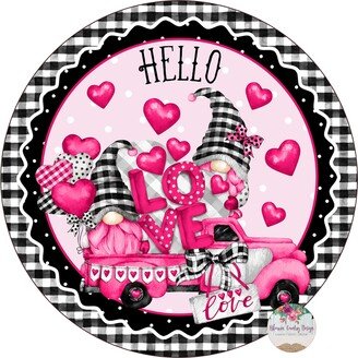 Hello Love Gnome Truck Valentine Sign | Door Hanger Home Decor Wreath Supplies