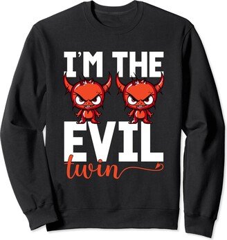 Funny Horror I'm The Evil Twin Halloween Sweatshirt