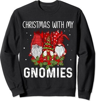 Christmas with My Gnomies Hanging With My Gnomies Christmas with My Gnomies - Shopping Family Hanging Out Sweatshirt