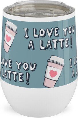 Travel Mugs: I Love You Latte! - Heart Coffee Cup - Blue Stainless Steel Travel Tumbler, 12Oz, Blue