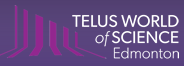 Telus World of Science Promo Codes & Coupons