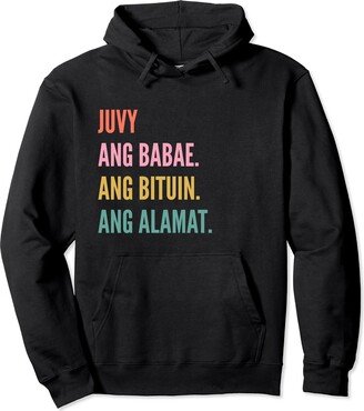 Funny First Name Designs in Tagalog for Women Funny Filipino First Name Design - Juvy Pullover Hoodie