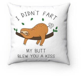 I Didnt Fart Pillow - Throw Custom Cover Gift Idea Room Decor