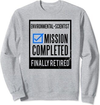 Occupational Accessories Gifts Birthday-Shirts Retirement gift idea Retired Environmental-Scientist Sweatshirt