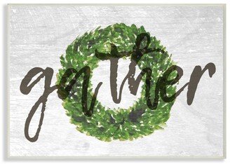 Gather Boxwood Wreath Typography Wall Plaque Art, 10 x 15