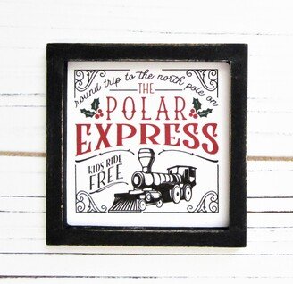 Polar Express, Christmas Sign, Tiered Tray Miniature Small Decor, Framed Farmhouse Sign