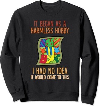 Harmless Hobby Sewing Quote Men Women Vintage Fun It Began As A Harmless Hobby Sewing Sweatshirt